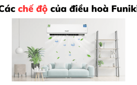 Các Chế độ Của điều Hoà Funiki