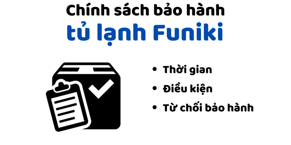 Chính Sách Bảo Hành Tủ Lạnh Funiki