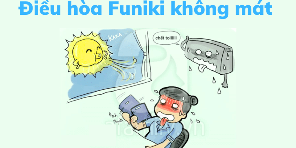 Điều Hòa Funiki Không Mát