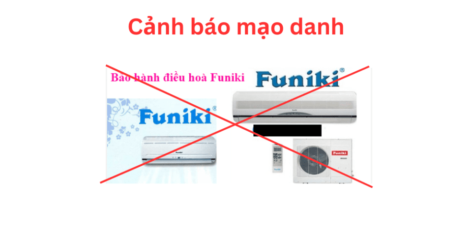 Mạo danh trung tâm bảo hành Funiki