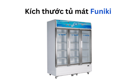 Kích thước tủ mát Funiki