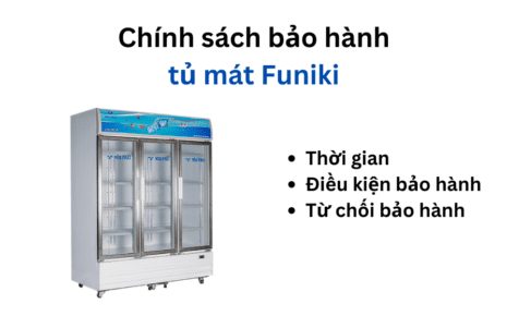 Chính sách bảo hành tủ mát Funiki