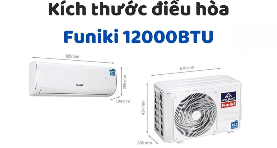 Kích Thước điều Hòa Funiki 12000btu