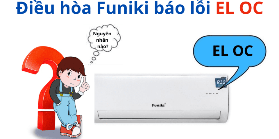 điều Hoà Funiki Báo Lỗi El Oc