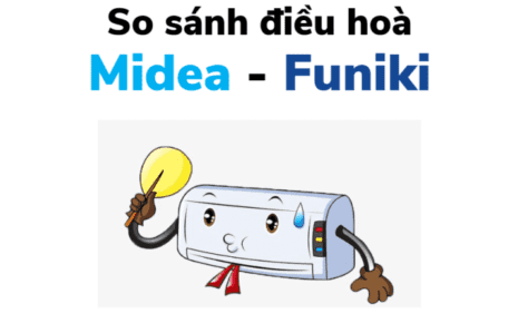So Sánh điều Hòa Funiki Và Midea