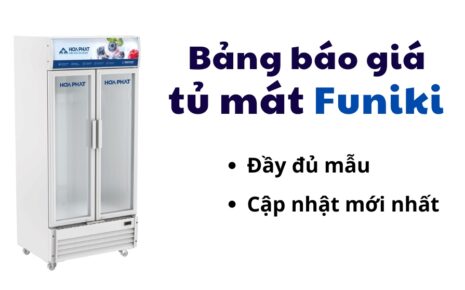 bảng báo giá tủ mát Funiki