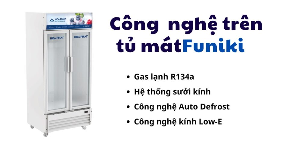 công nghệ nổi bật trên tủ mát funiki