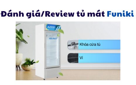 review đánh giả tủ mát funiki