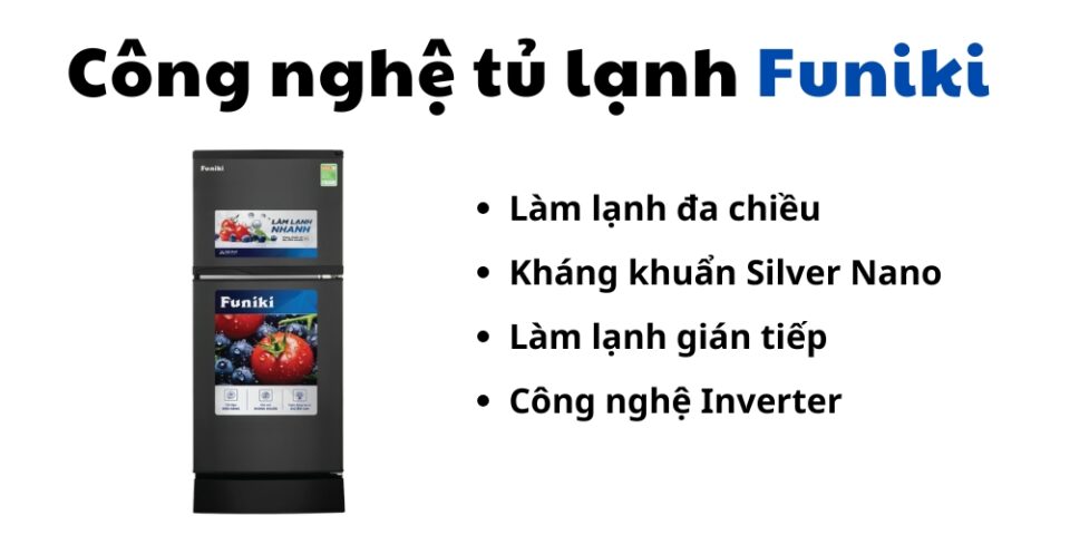 công nghệ nổi bật trên tủ đông Funiki