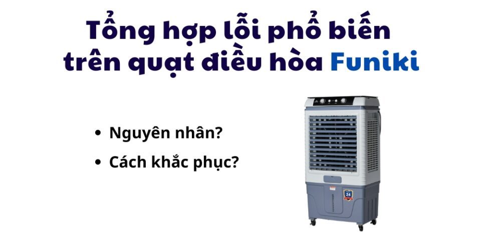 lỗi phổ biến trên quạt điều hòa Hòa Phát