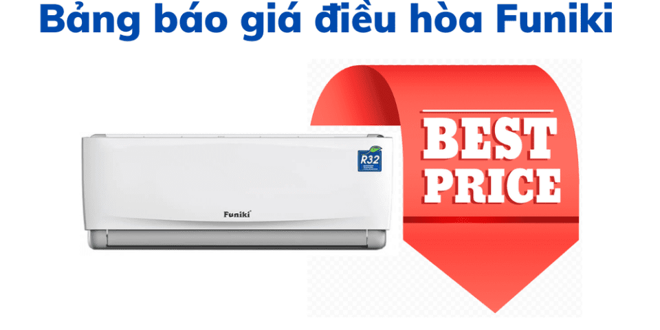 Bảng Báo Giá điều Hòa Funiki