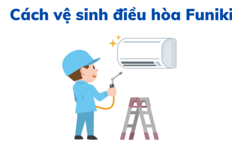Cách Vệ Sinh điều Hòa Funiki