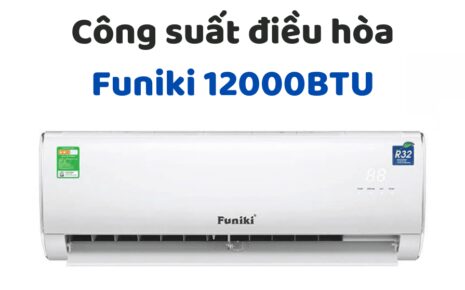 Công Suất điều Hòa Funiki 12000btu