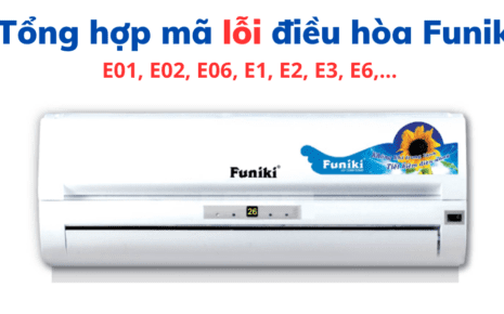 Tổng Hợp Mã Lỗi điều Hòa Funiki