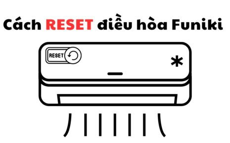 hướng dẫn cách reset điều hòa Funiki