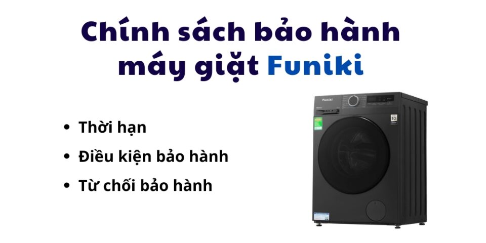 chính sách bảo hành máy giặt Funiki