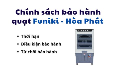 Chính sách bảo hành quạt Funiki Hòa Phát
