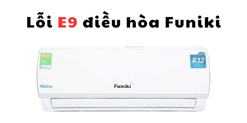 điều hòa funiki lỗi E9