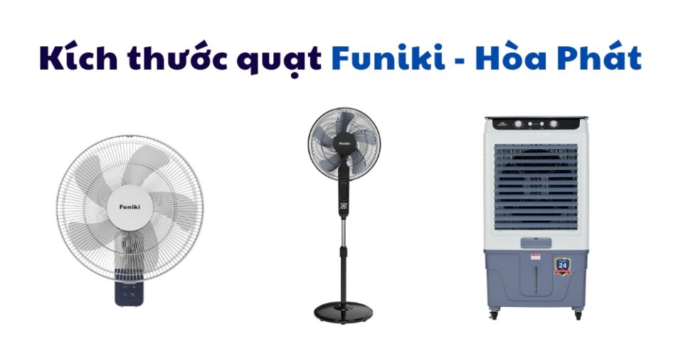 kích thước quạt Funiki - Hòa Phát